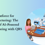 Agentforce for Manufacturing: The Future of AI-Powered Manufacturing with QRS